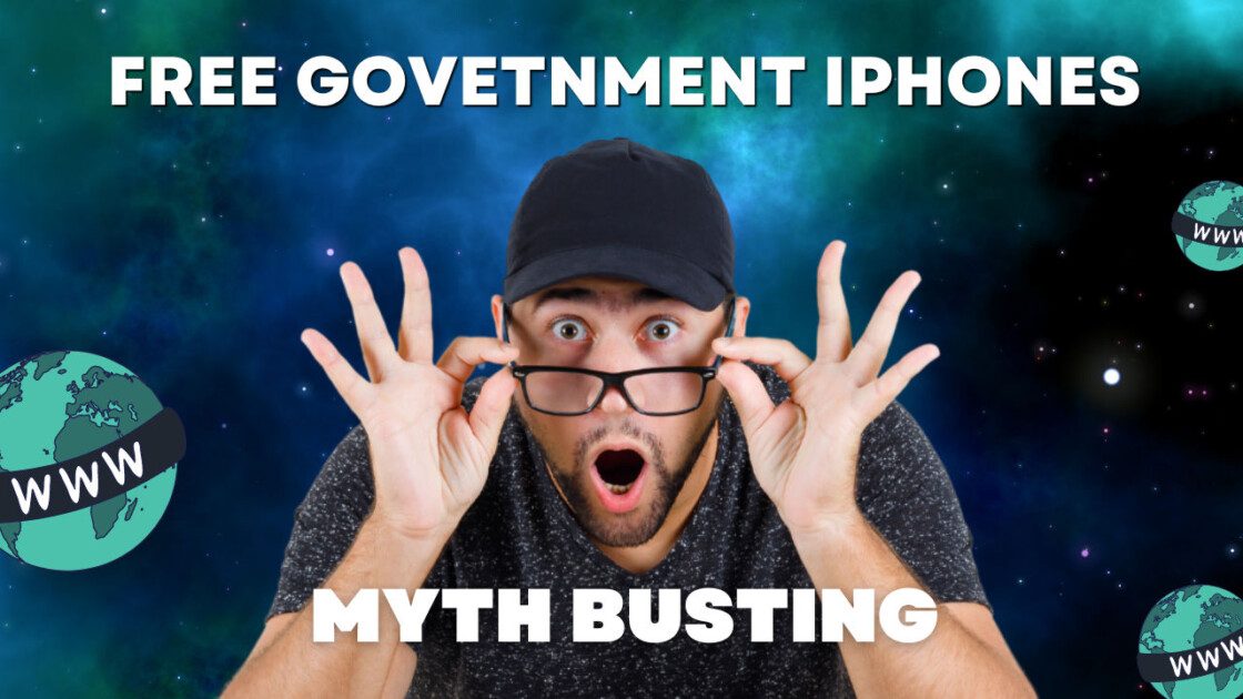Free Government iPhones |Dispelling Myths and Exploring Alternatives
