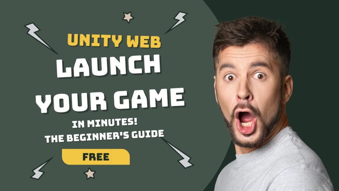 Build Mind-Blowing Web Games WITHOUT Downloads! Unity Web Made Easy 2024-25