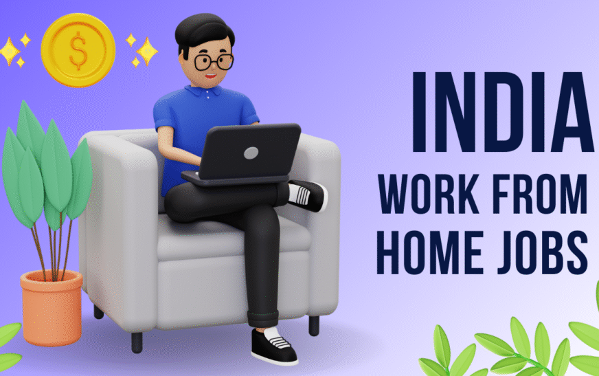 Genuine Work From Home Jobs in India 2025 Companies, Salaries & Application Process