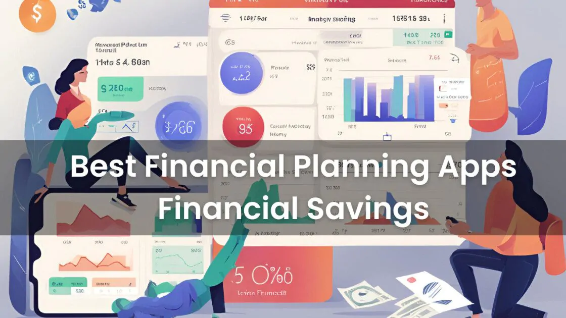 Best Financial Planning Apps | Financial Savings