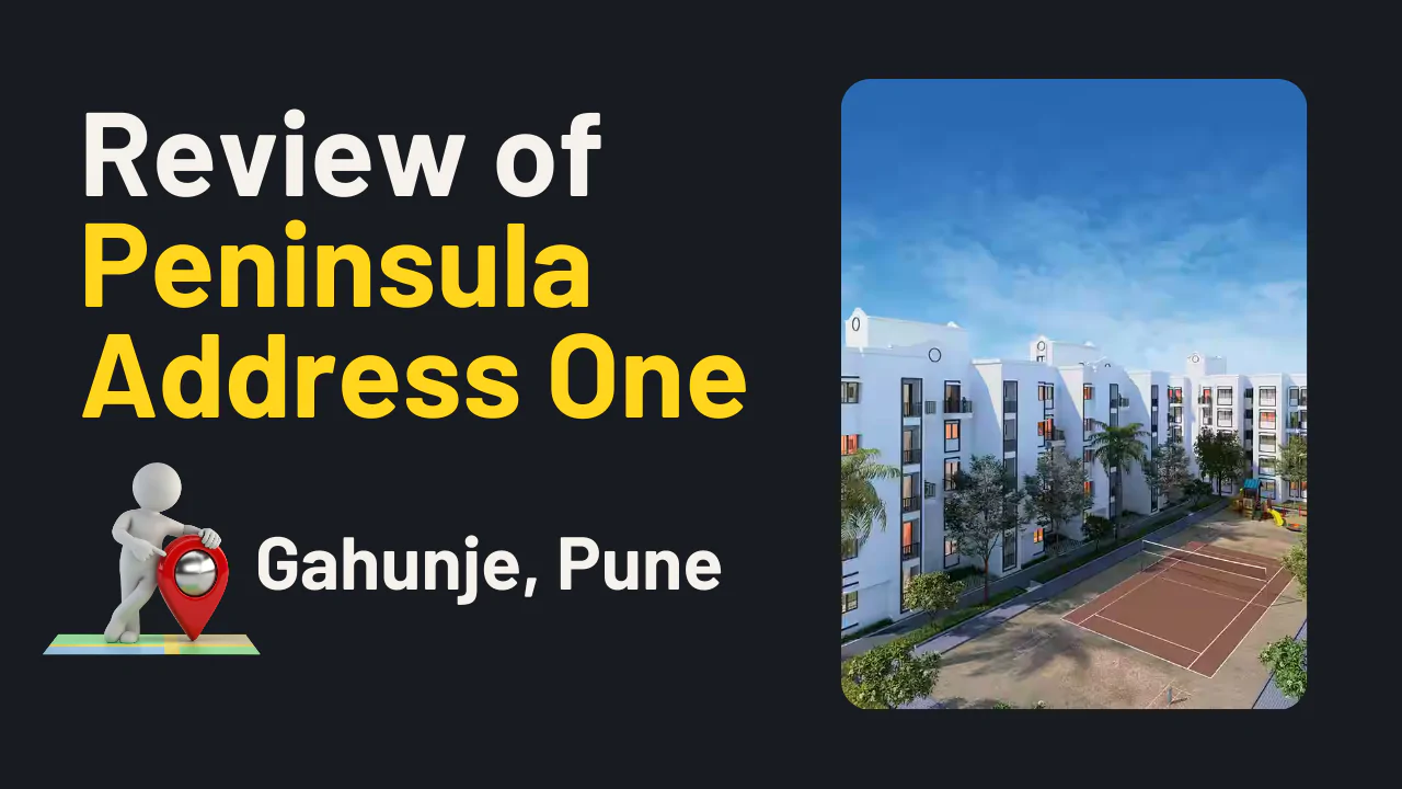Comprehensive Review of Peninsula Address One in Gahunje, Pune
