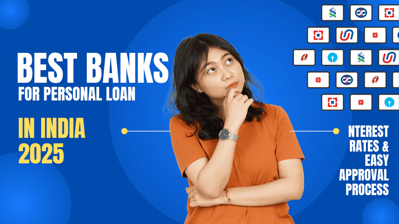 Personal Loan in India 2025: Best Banks, Interest Rates & Easy Approval Process