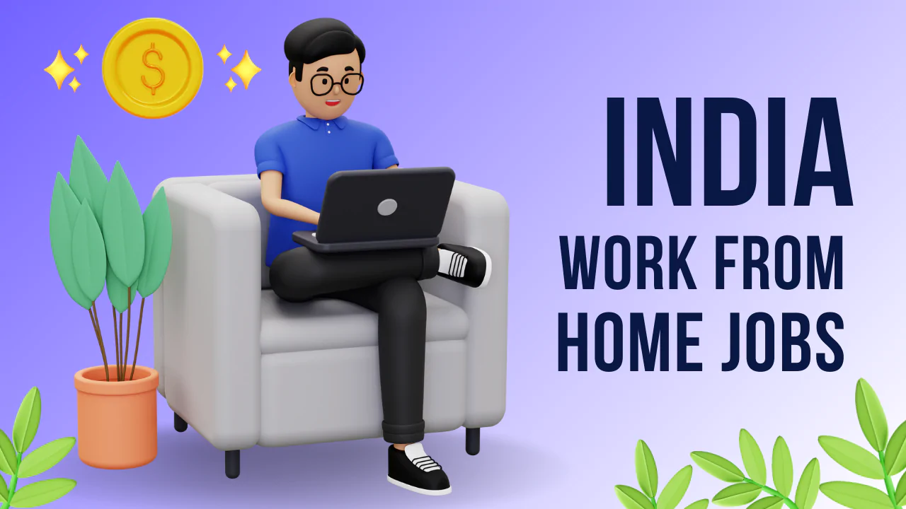 Genuine Work From Home Jobs in India 2025: Companies, Salaries & Application Process